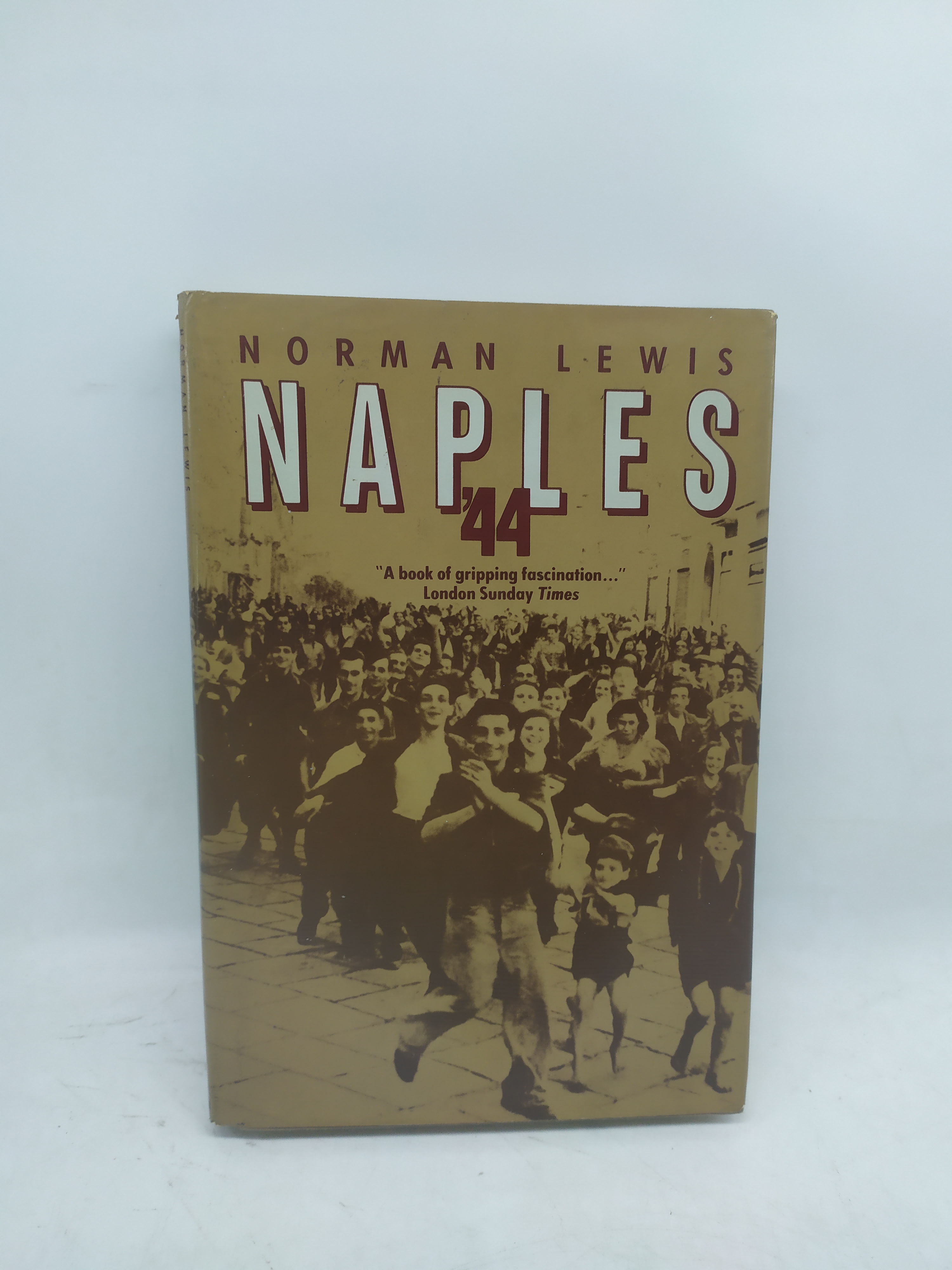 norman lewis naples '44 a book of gripping fascination london …