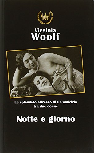 Notte e giorno Woolf, Virginia and Arosi, G