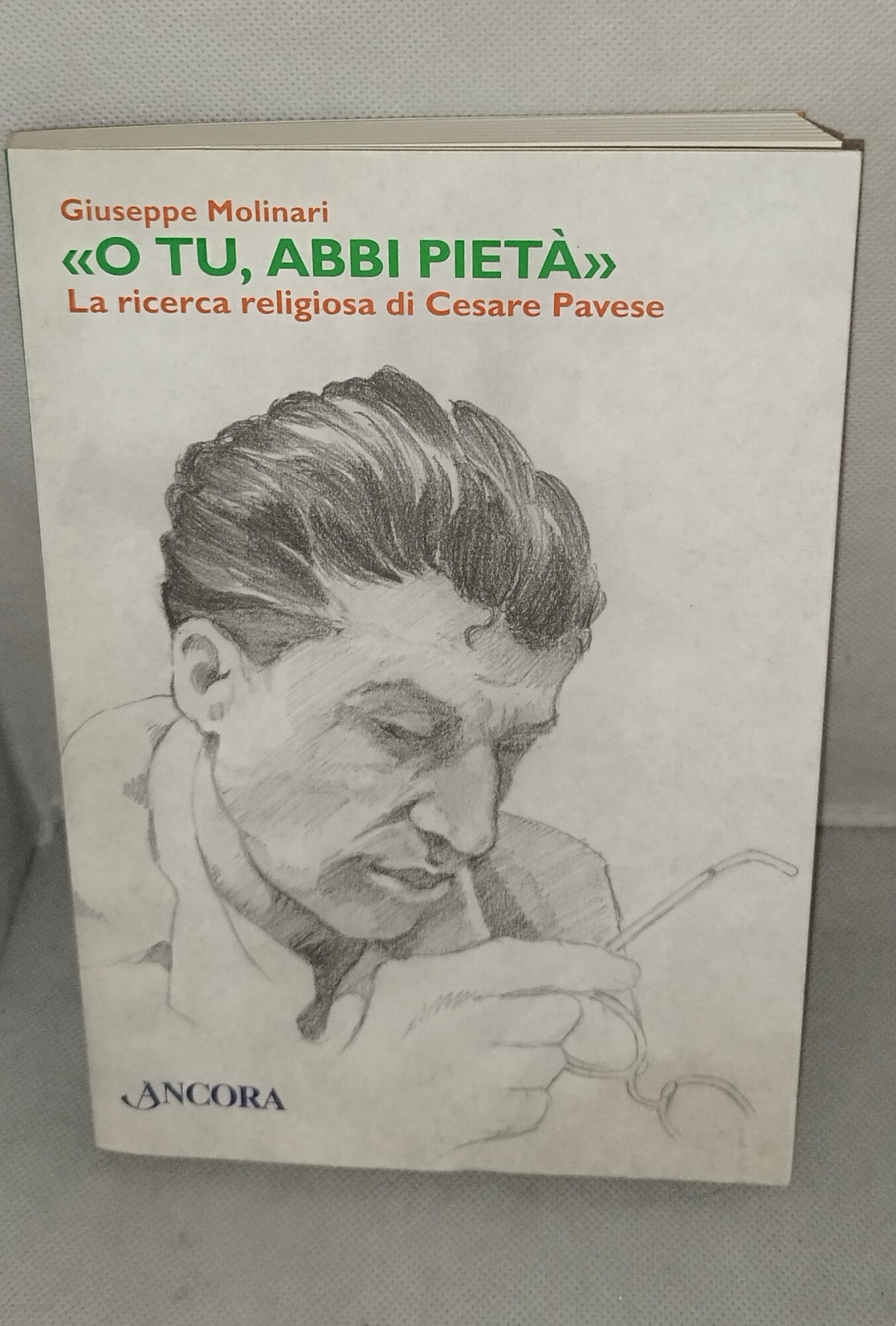 o tu abbi pietà la ricerca religiosa di cesare pavese …