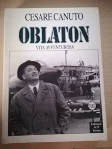 OBLATON. Vita avventurosa.