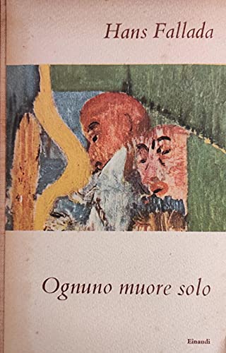 Ognuno muore solo. Traduzione di Clara Coisson
