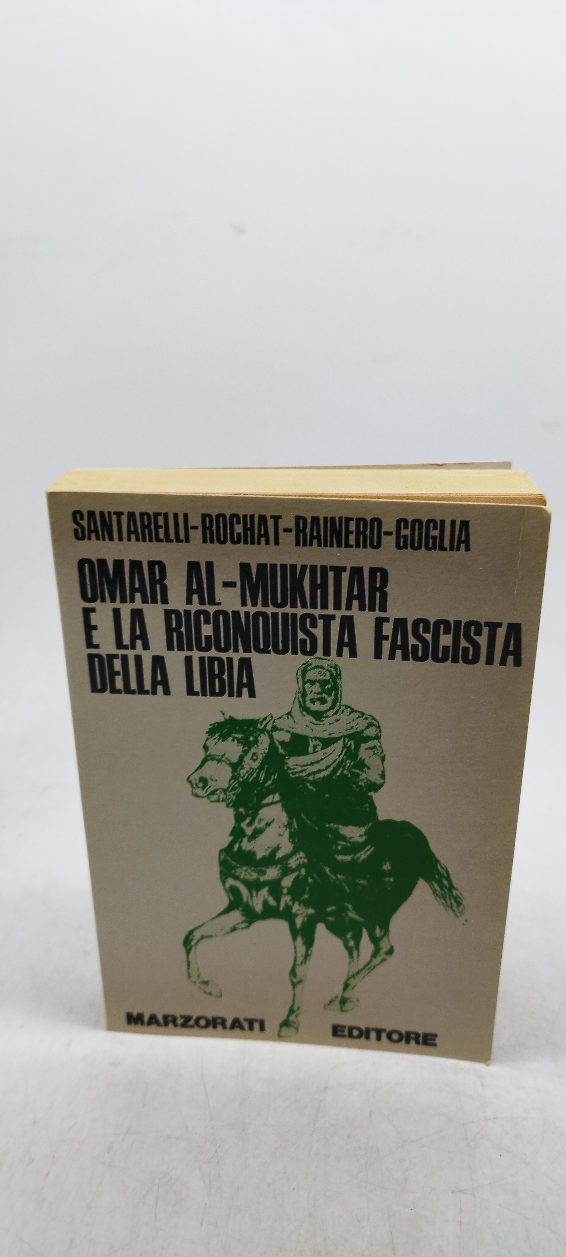 omar al mukhtar e la riconquista fascista della libia