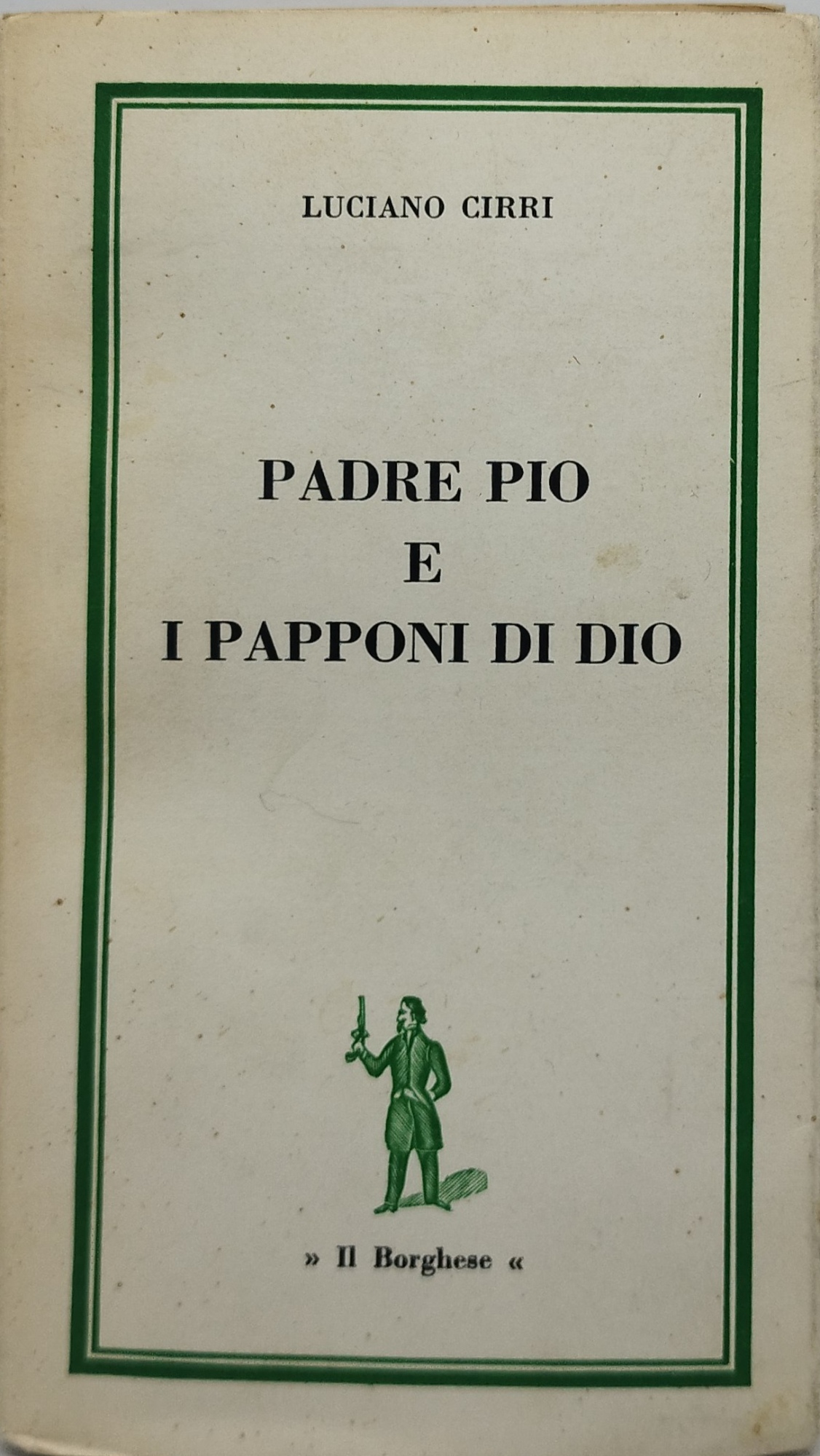 padre pio e i papponi di dio