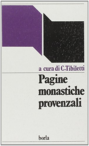 Pagine monastiche provenzali. Il monachesimo nella Gallia del V secolo