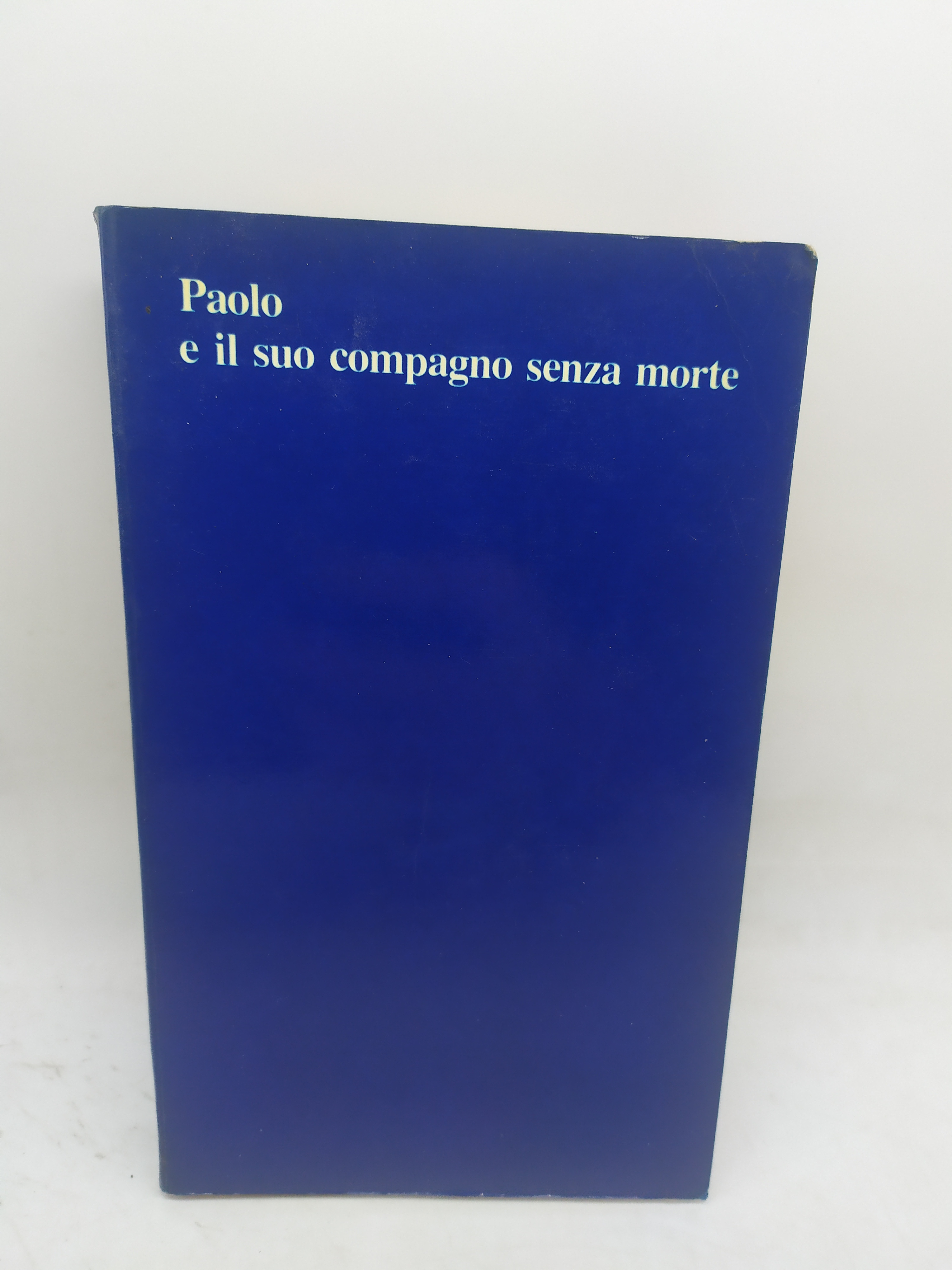 paolo e il suo compagno senza morte