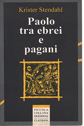 Paolo Tra Ebrei E Pagani