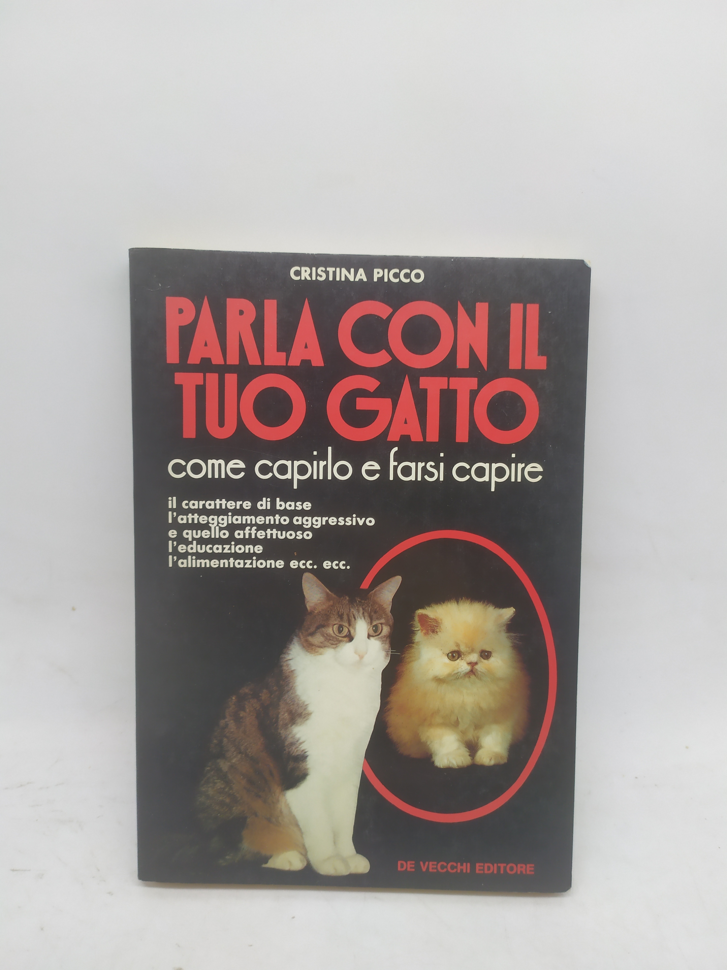 parla con il tuo gatto come capirlo e farsi capire …