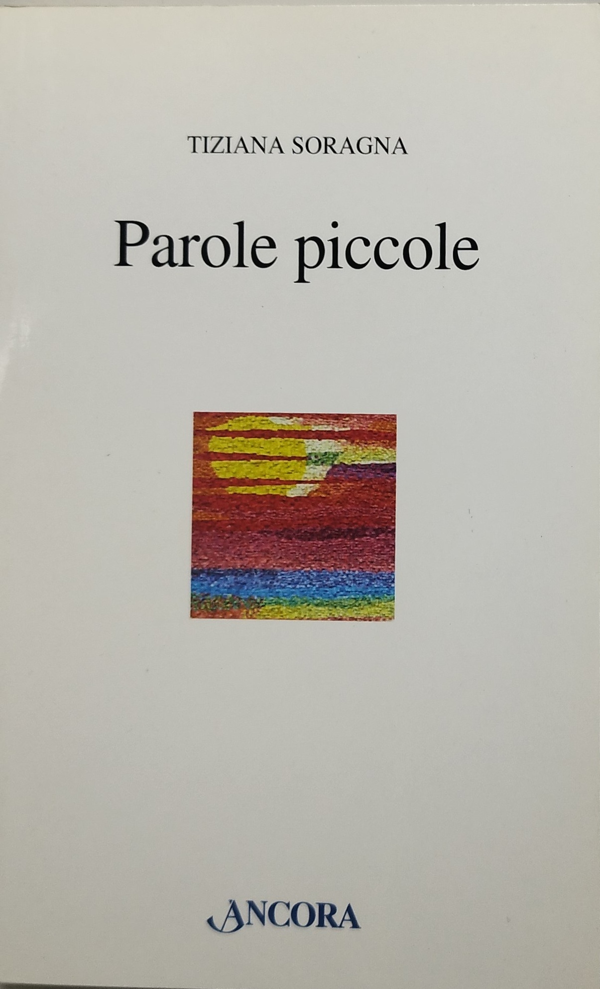 parole piccole tiziana soragna