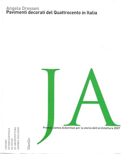 Pavimenti decorati del Quattrocento in Italia. Ediz. illustrata