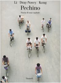 Pechino. Storia di una citt