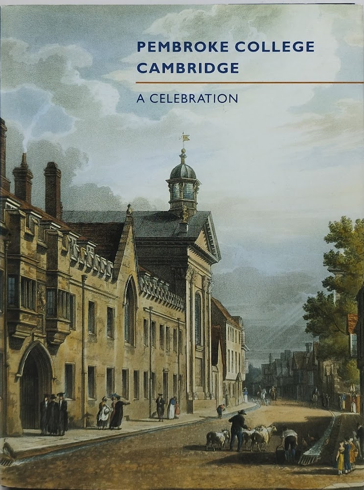 pembrooke college cambridge a celebration