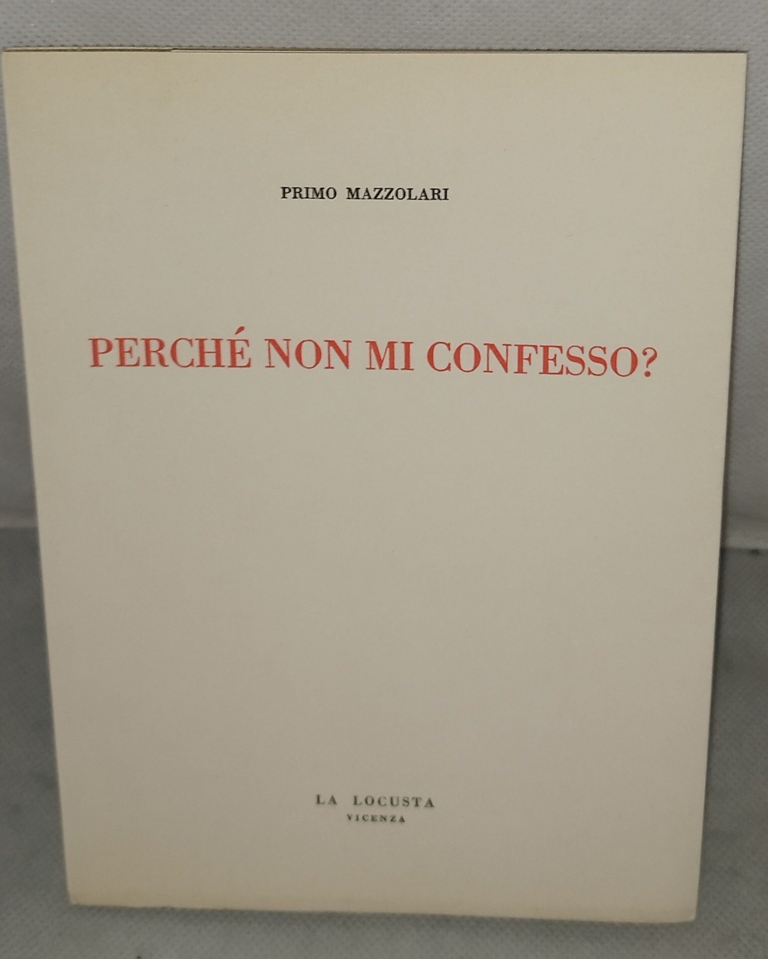 perchè non mi confesso? primomazzolari