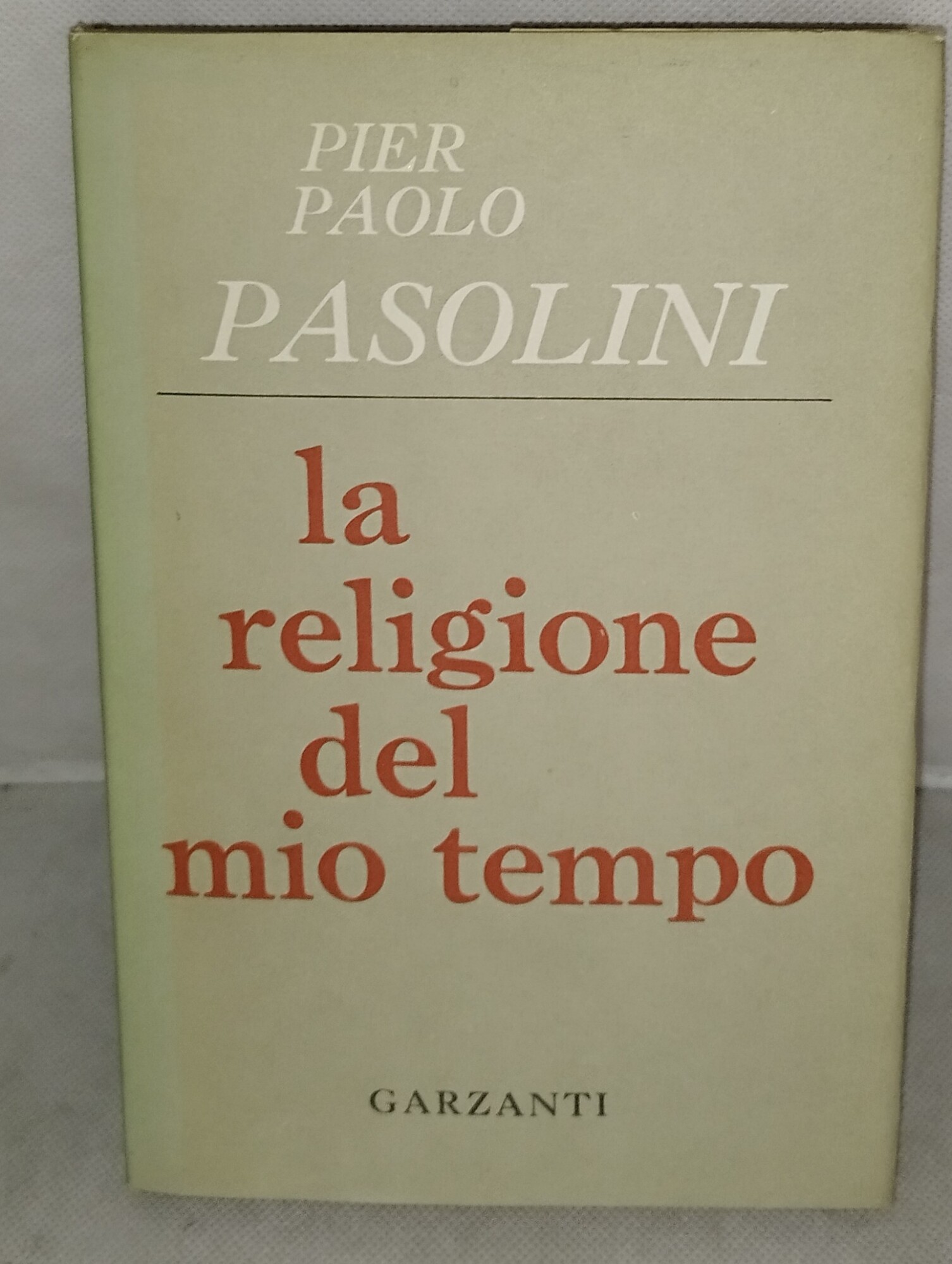 pier paolo pasolini la religione del mio tempo garzanti 1961