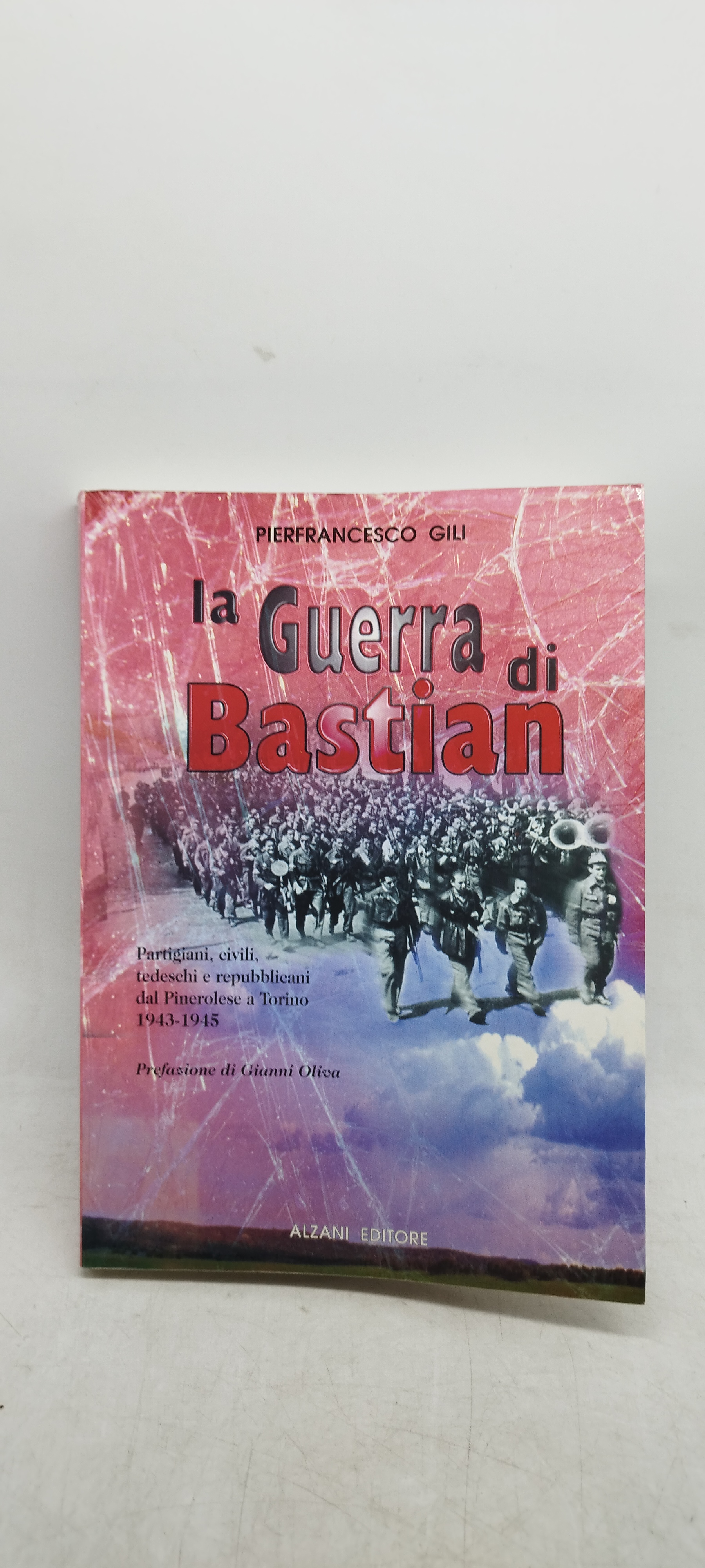 pierfrancesco gili la guerra di bastian