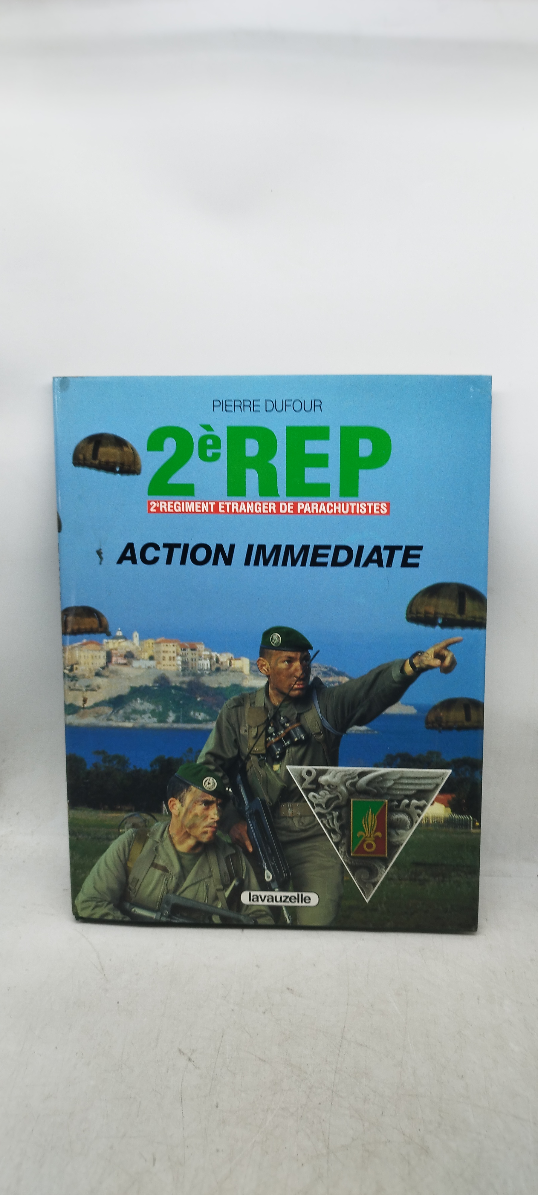 pierre dufour 2^ rep 2^ regiment etranger de parachutistes action …