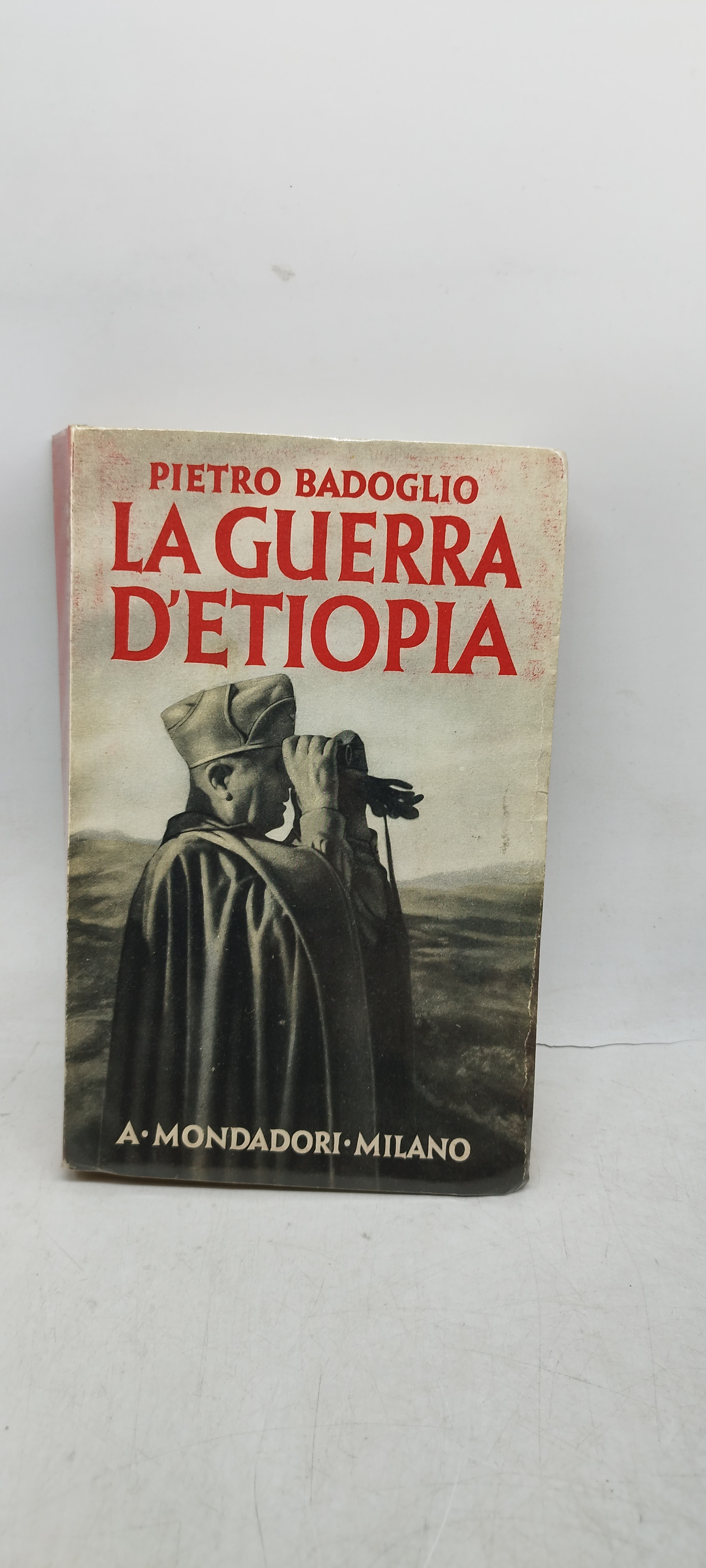 pietro badoglio la guerra d'etiopia mondadori