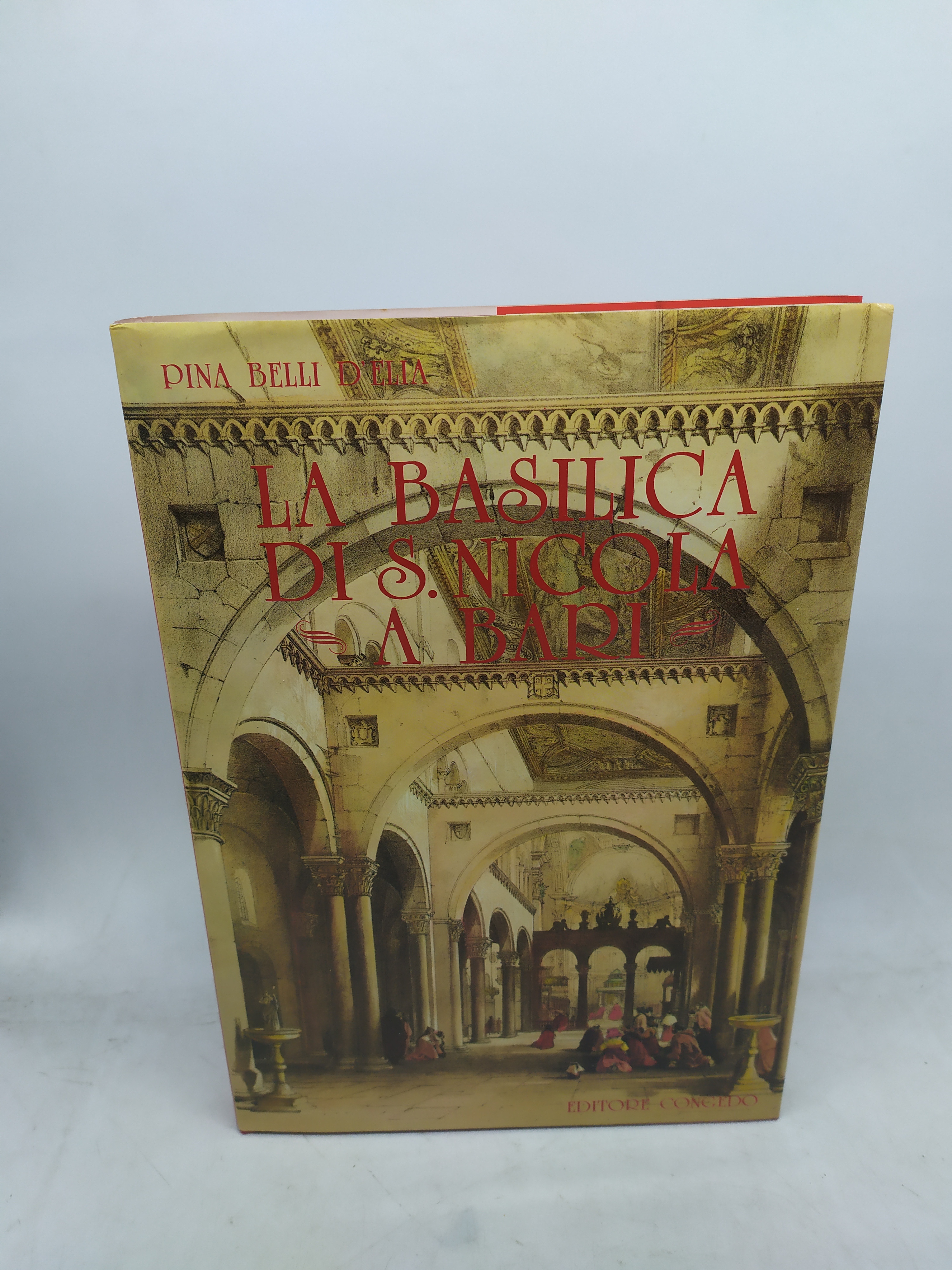 pina belli d'elia la basilica di s.nicola a bari editore …