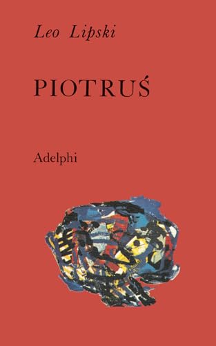 Piotrús. Un apocrifo
