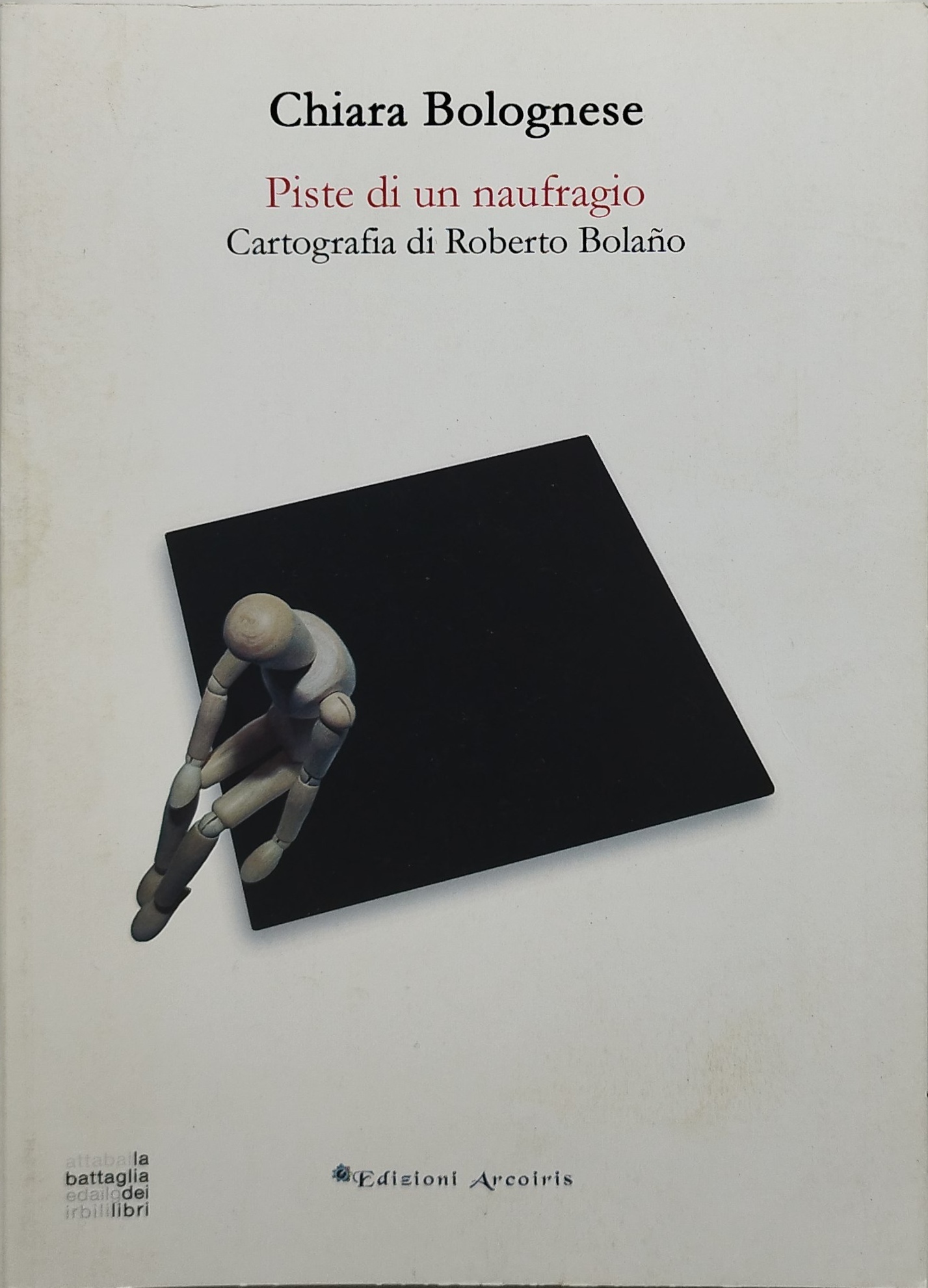 piste di naufragio cartografia di roberto bolano