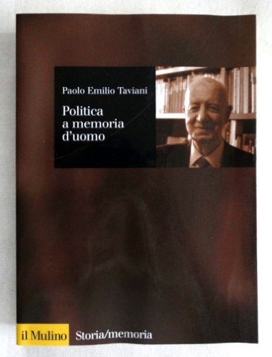 Politica a memoria d'uomo