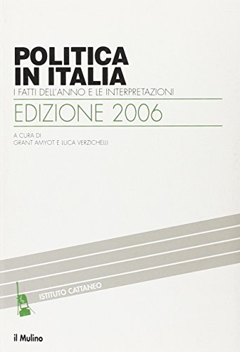 Politica in Italia. I fatti dell'anno e le interpretazioni (2006)