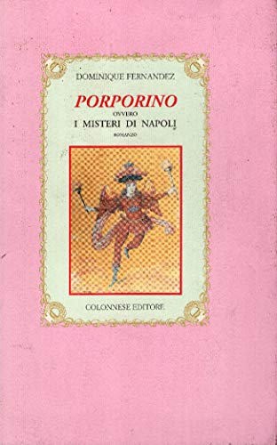 Porporino ovvero i misteri di Napoli