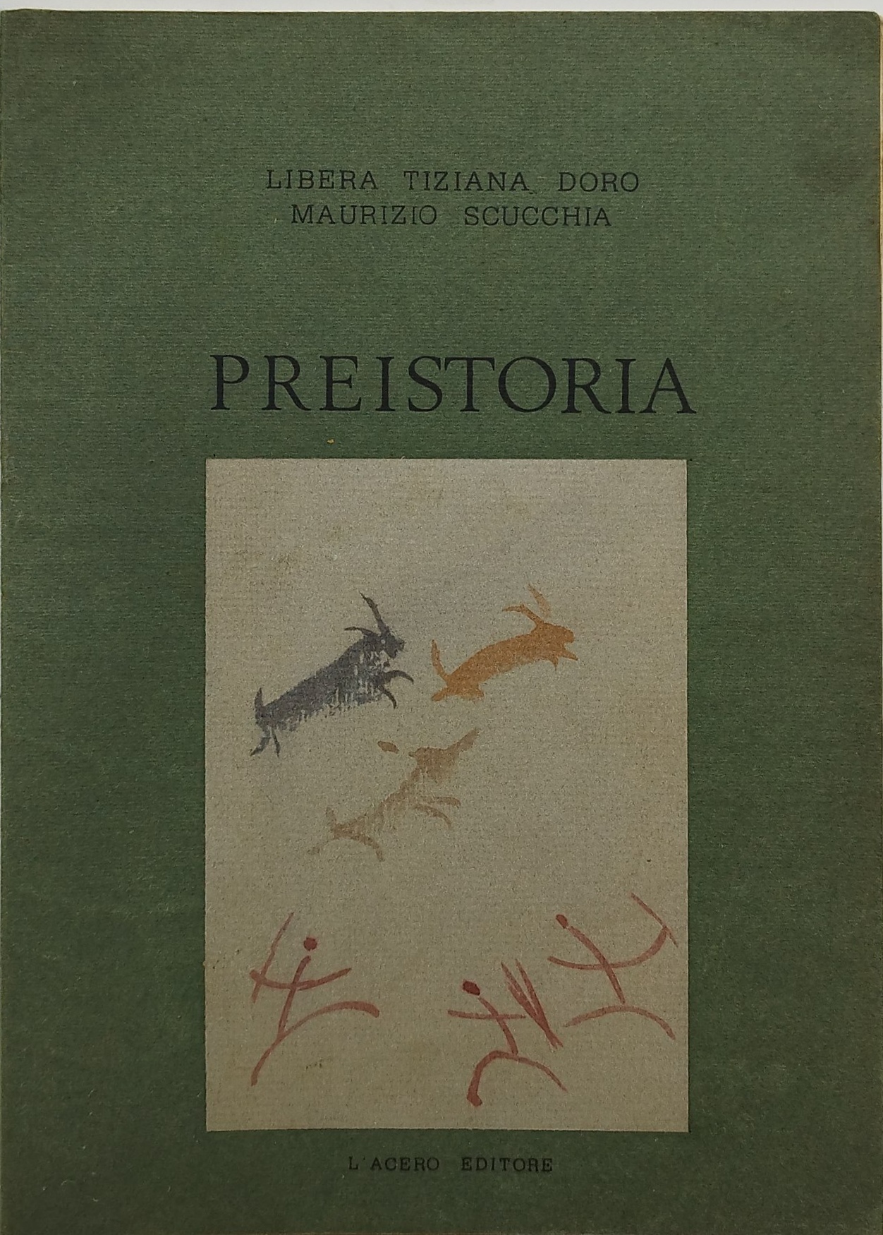 preistoria l'acero editore