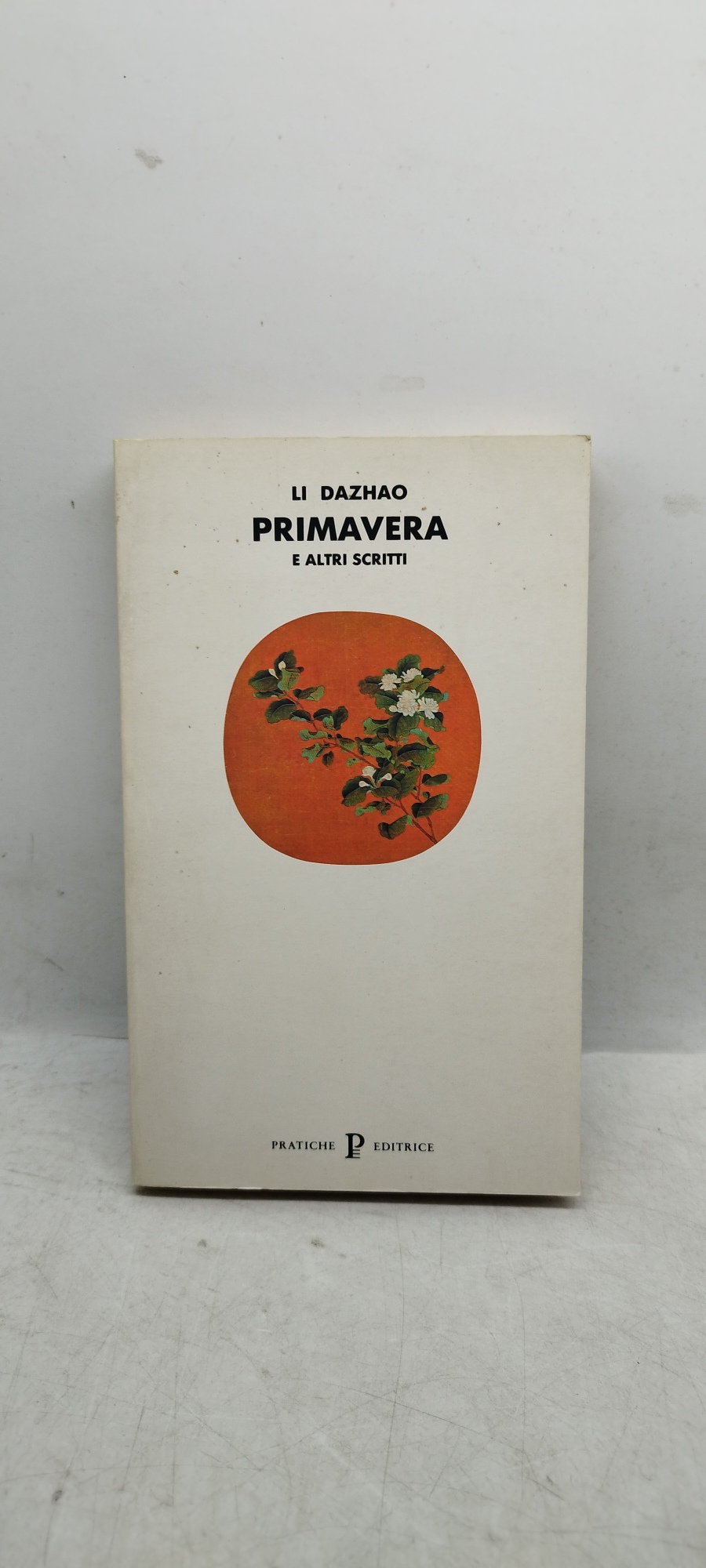 primavera e altri scritti li dazhao