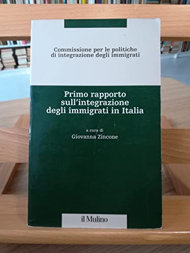 Primo rapporto sull'integrazione degli immigrati in Italia
