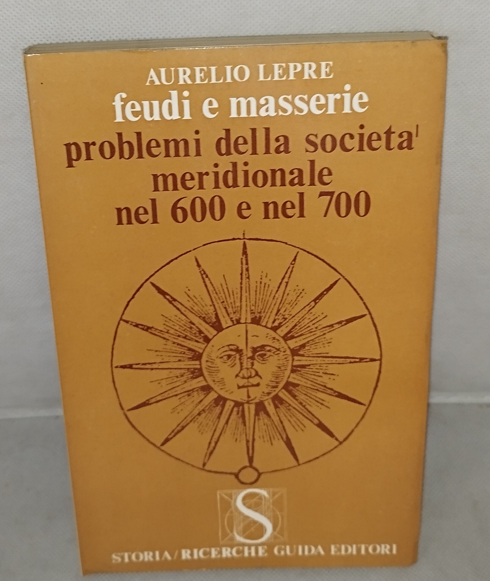 problemi della società meridionale nel 600 e nel 700