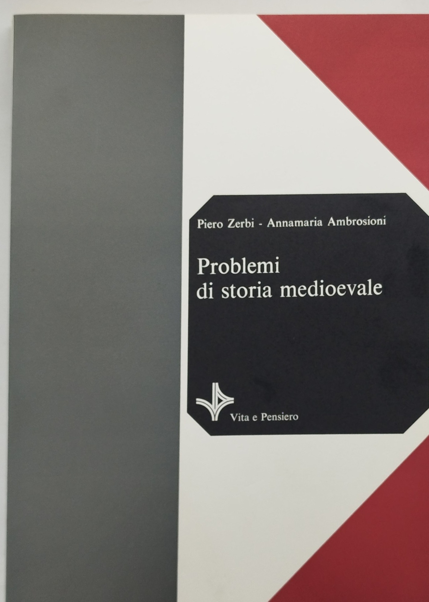 problemi di storia medioevale zerbi ambrosioni