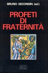 Profeti di fraternit