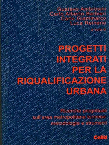 Progetti integrati per la riqualificazione urbana