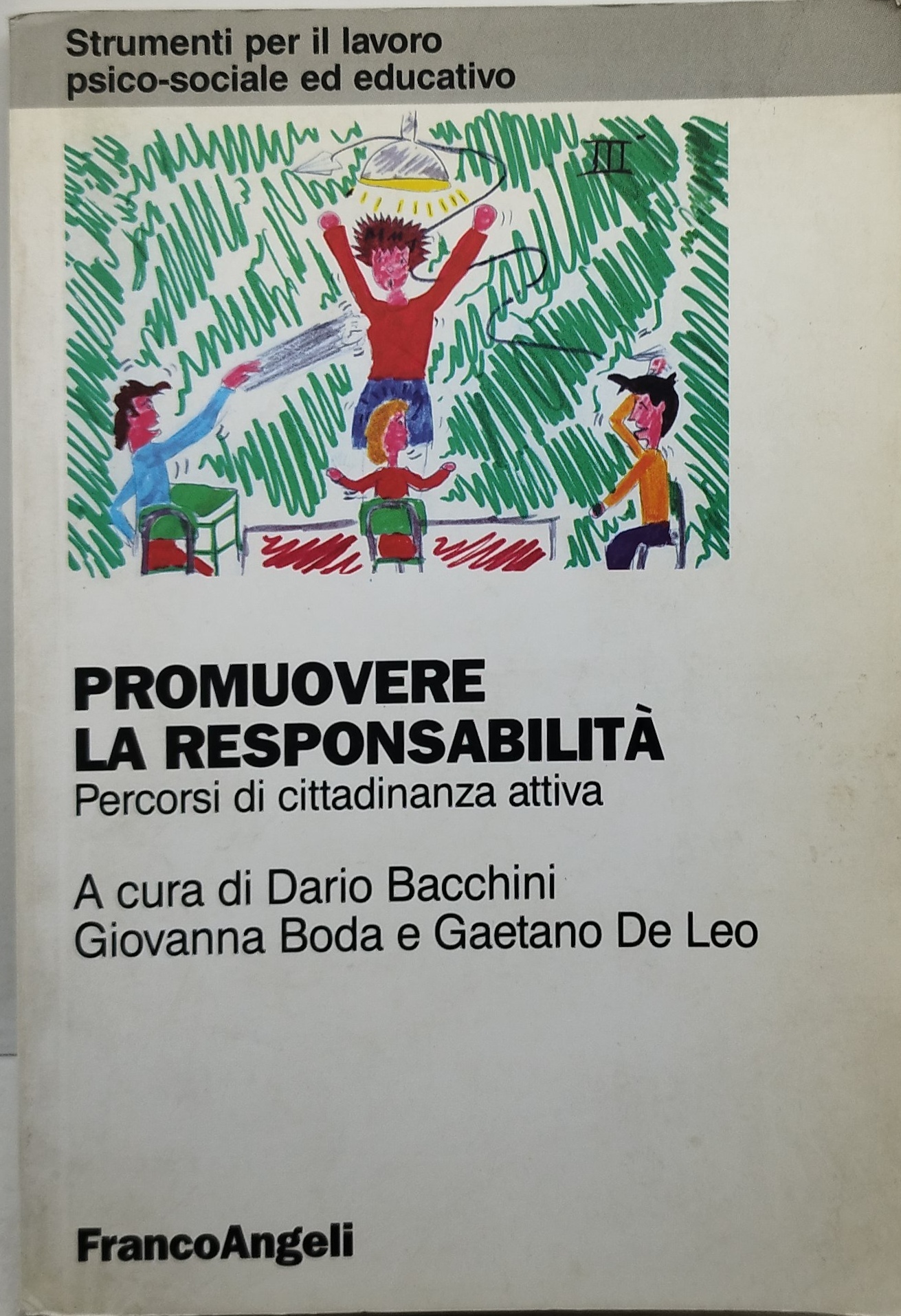 promuovere la responsabilità percorsi di cittadinanza attiva