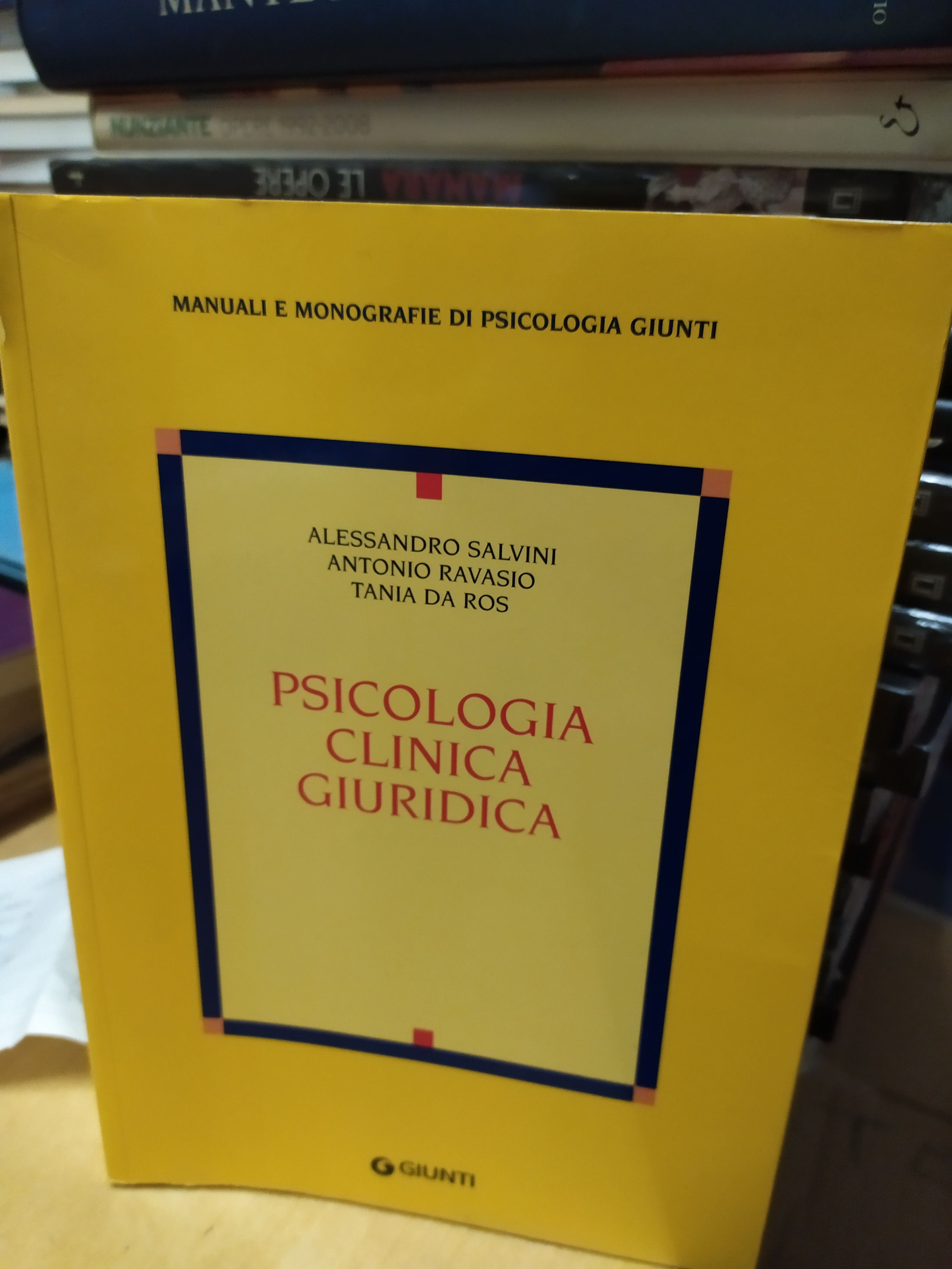 psicologia clinica giuridica giunti alessandro salvini ravasio da ros