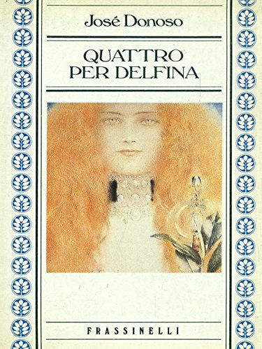Quattro per Delfina
