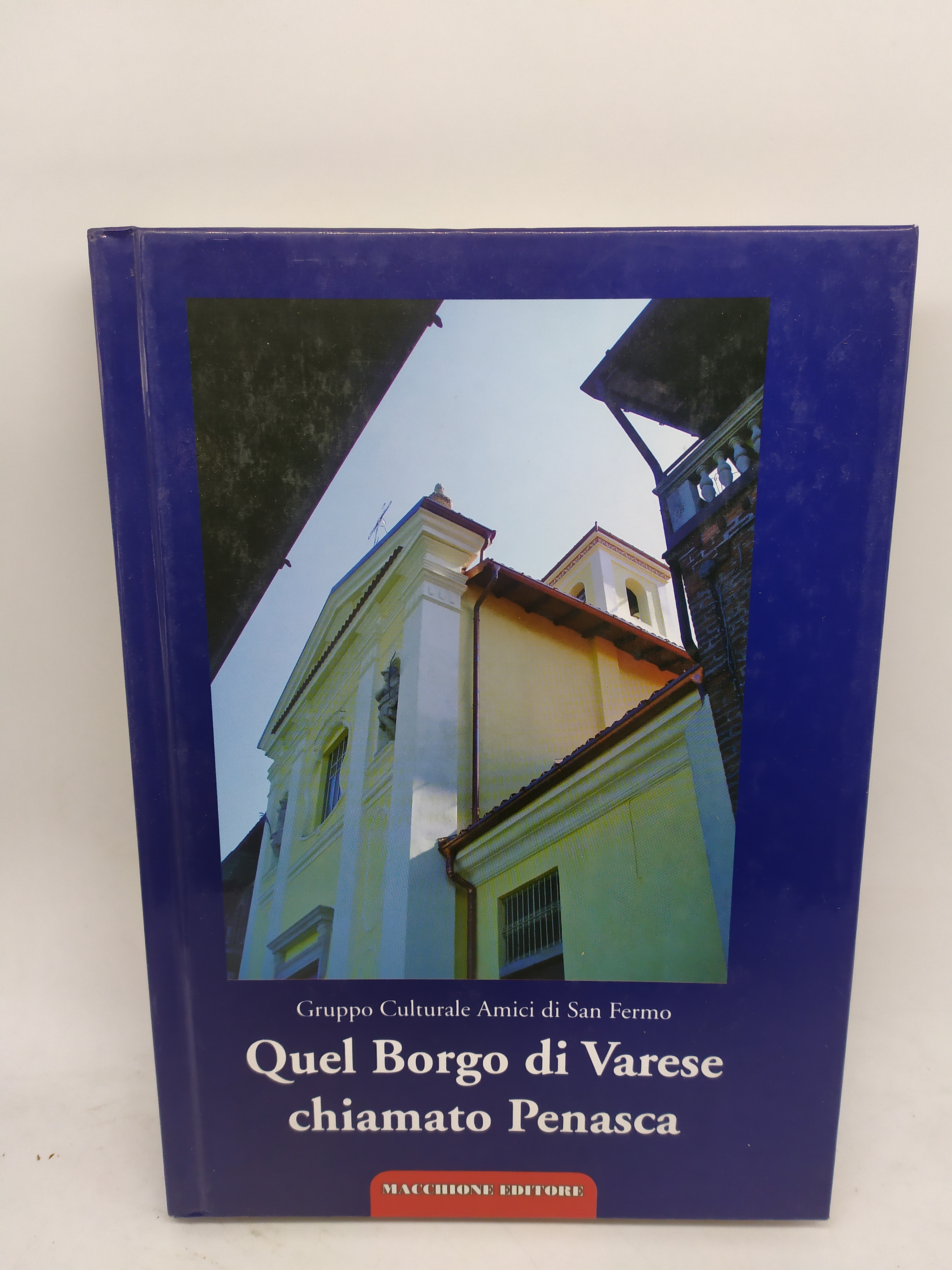 quel borgo di varese chiamato penasca macchione editore