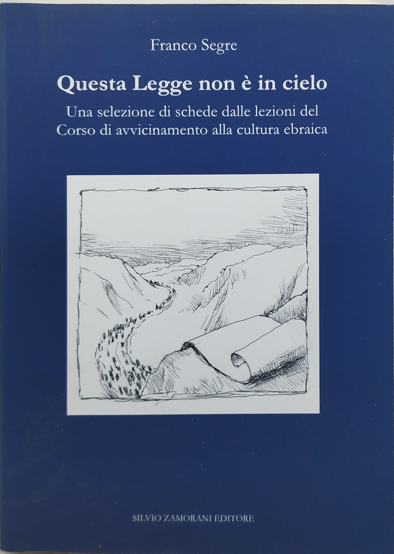 questa legge non è in cielo franco segre