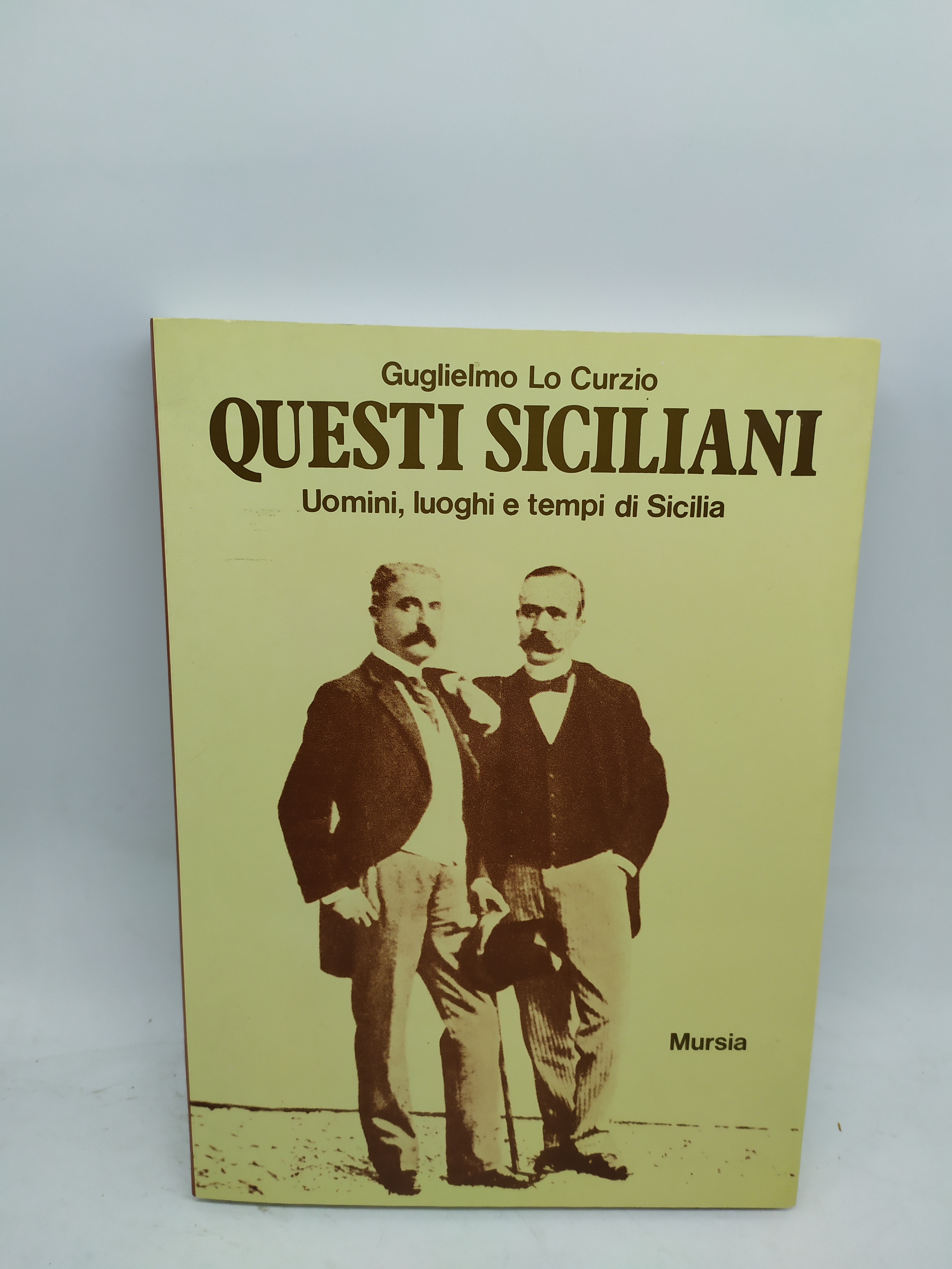 questi siciliani uomini luoghi e tempi di sicilia guglielmo lo …