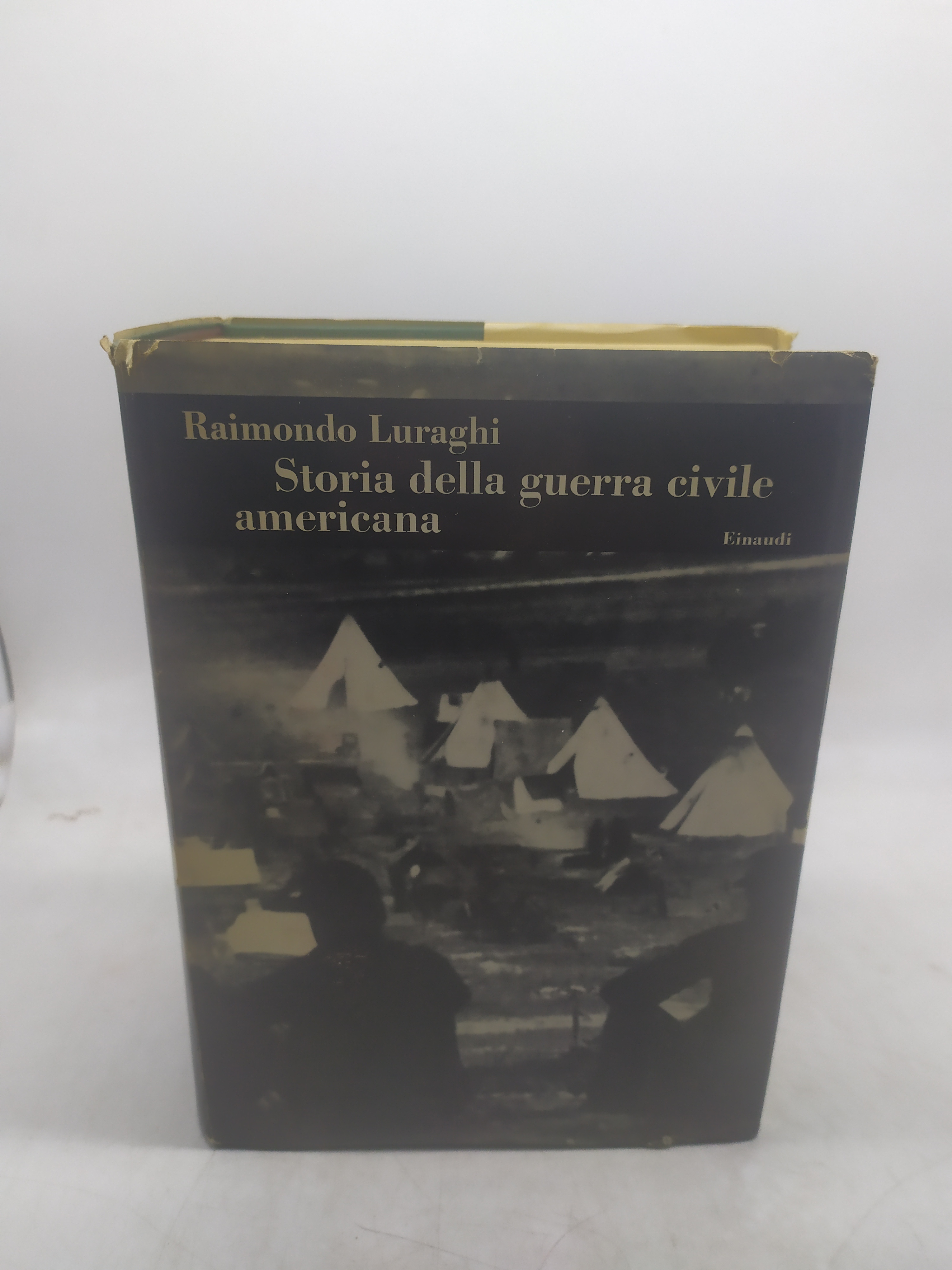 raimondo luraghi storia della guerra civile americana einaudi 1967