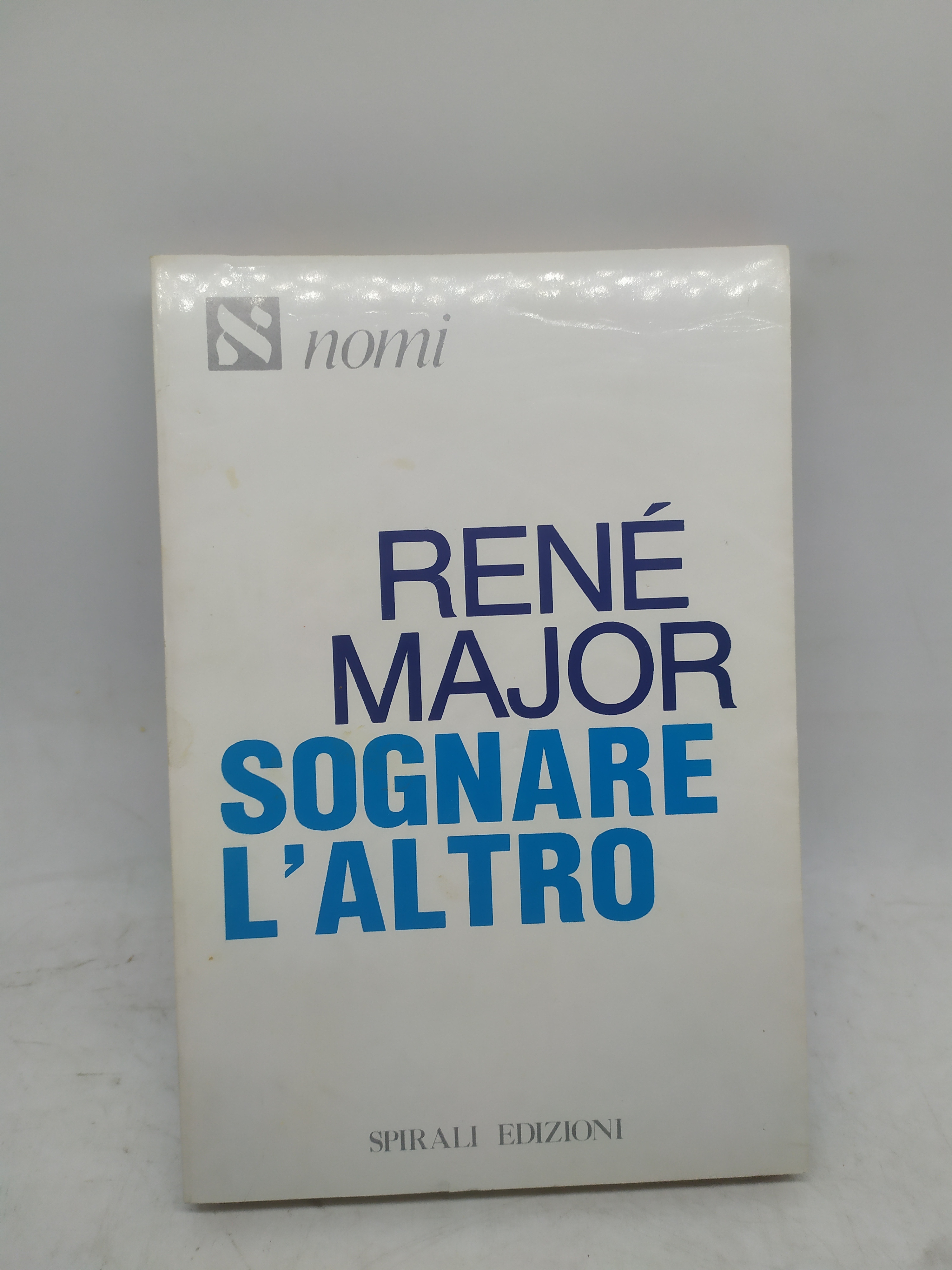 renè major sognare l'altro spirali edizioni