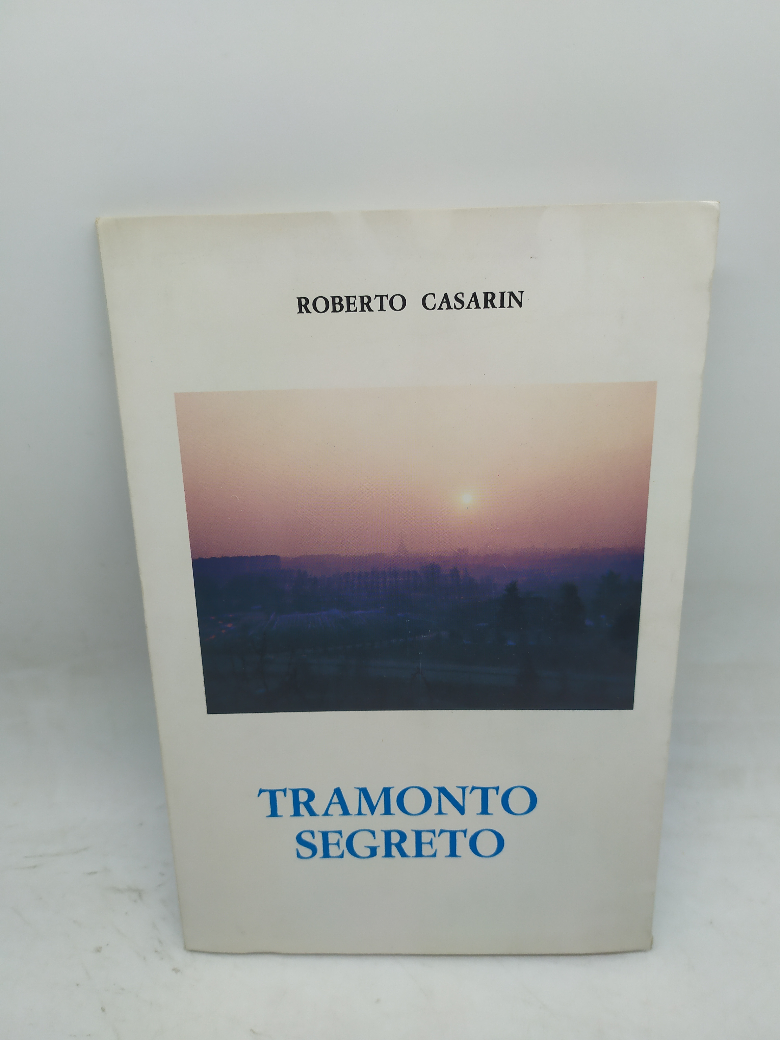 roberto casarin tramonto segreto