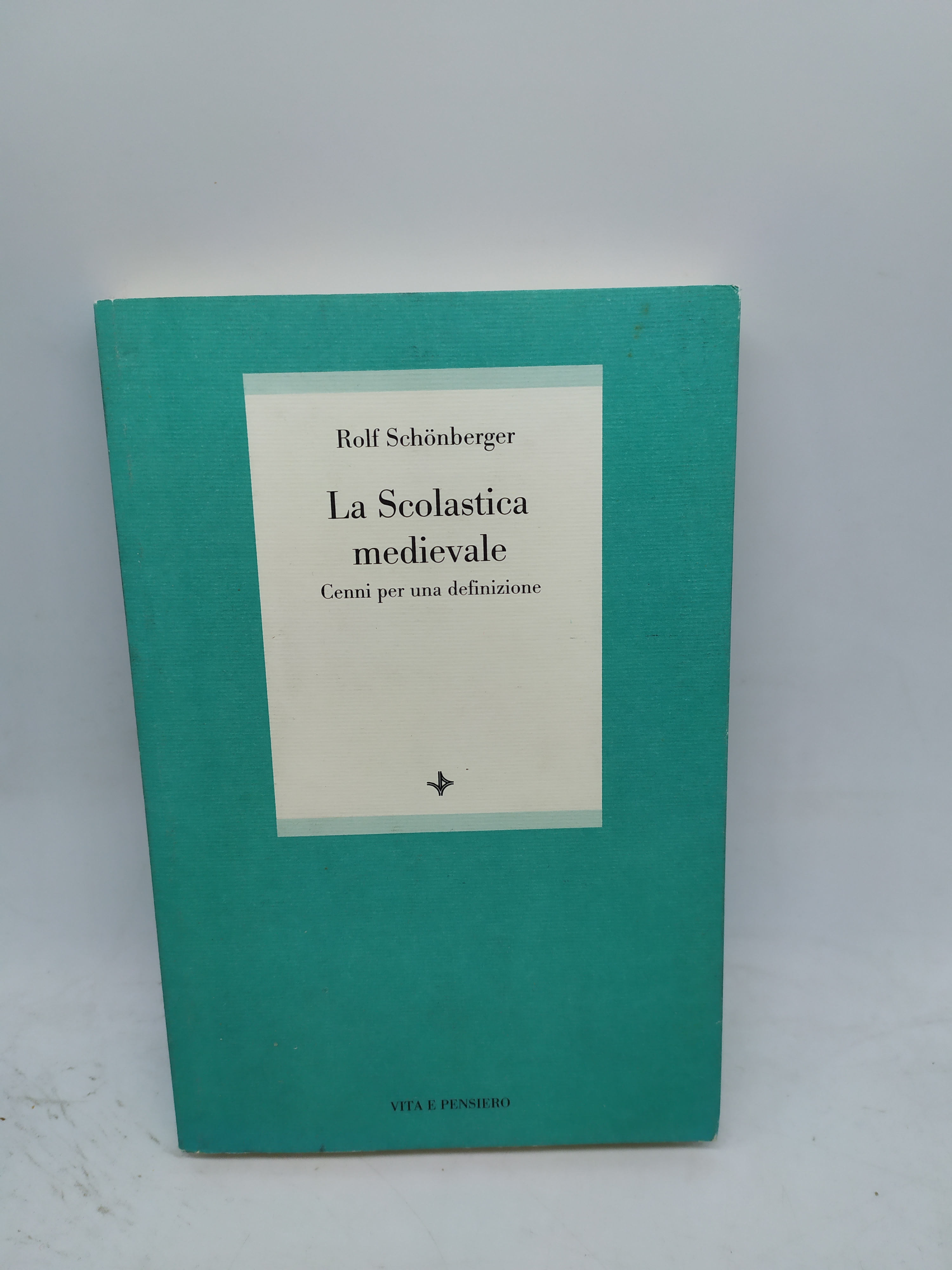 rolf schonberger la scolastica medievale ceni per una definizione