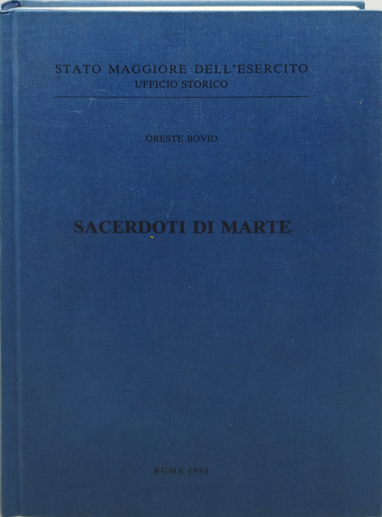 sacerdoti di marte stato maggiore dell'esercito uffcio storico