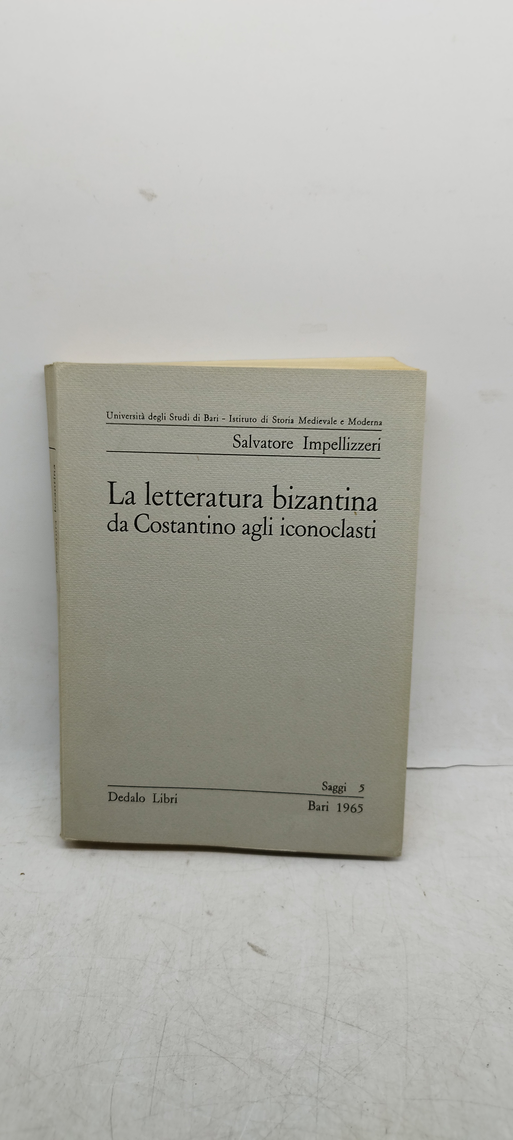 salvatore impellizzeri la letteratura bizantina da costantino agli iconoclasti