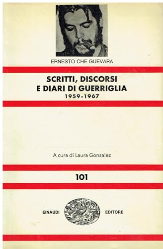 Scritti, discorsi, e diari di guerriglia (1959-1967)