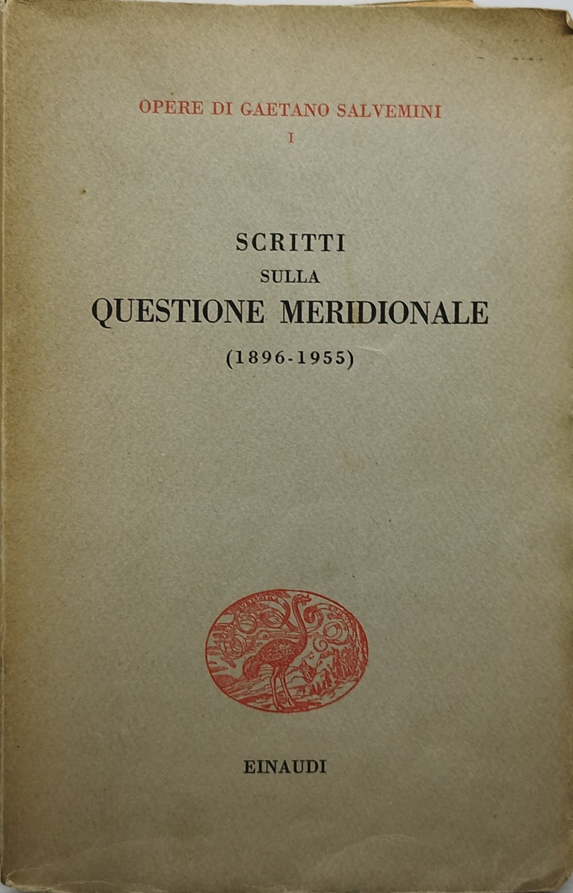 scritti sulla questione merdidionale 1896 1955 einaudi