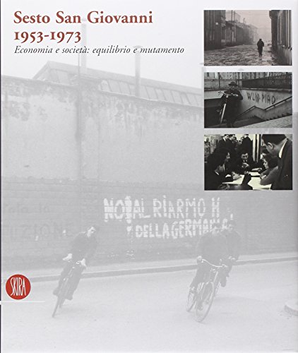 Sesto San Giovanni 1953-1973. Economia e società: equilibrio e mutamento