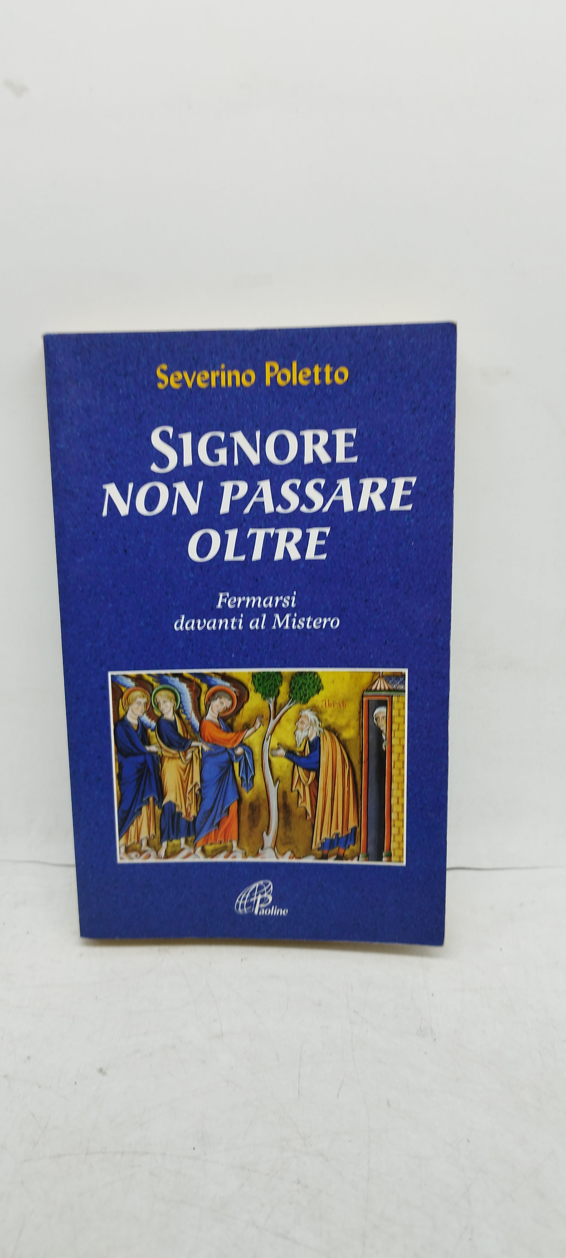severino poletto signore non passare oltre fermarsi davanti al mistero