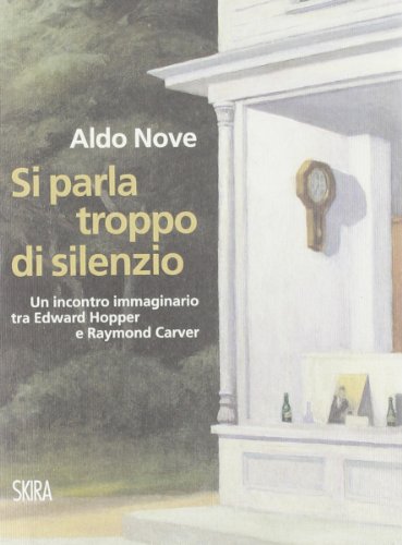 Si parla troppo di silenzio. Un incontro immaginario tra Edward …